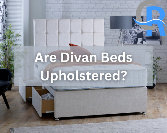 Are Divan Beds Upholstered? Uncovering the Truth