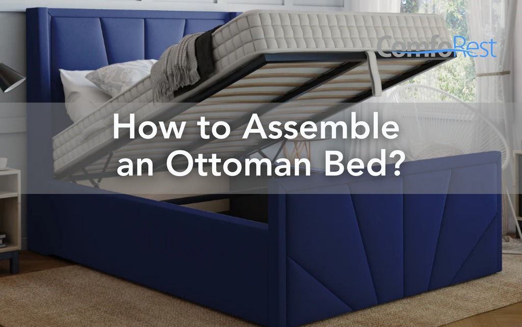How to Assemble an Ottoman Bed | Step-by-Step UK Guide