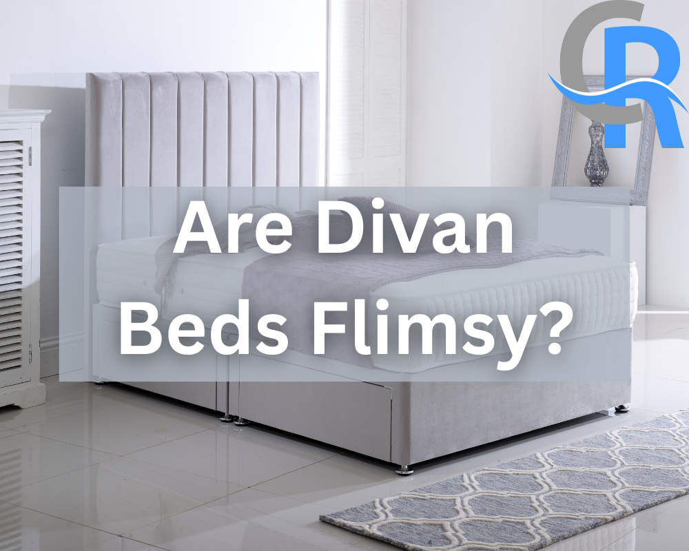 Are Divan Beds Flimsy? Uncovering the Truth